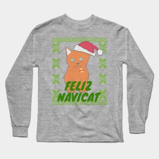 Ginger Feliz Navidad Cat, Feliz Navicat! Cute Orange Cat Ugly Christmas Sweater Long Sleeve T-Shirt
